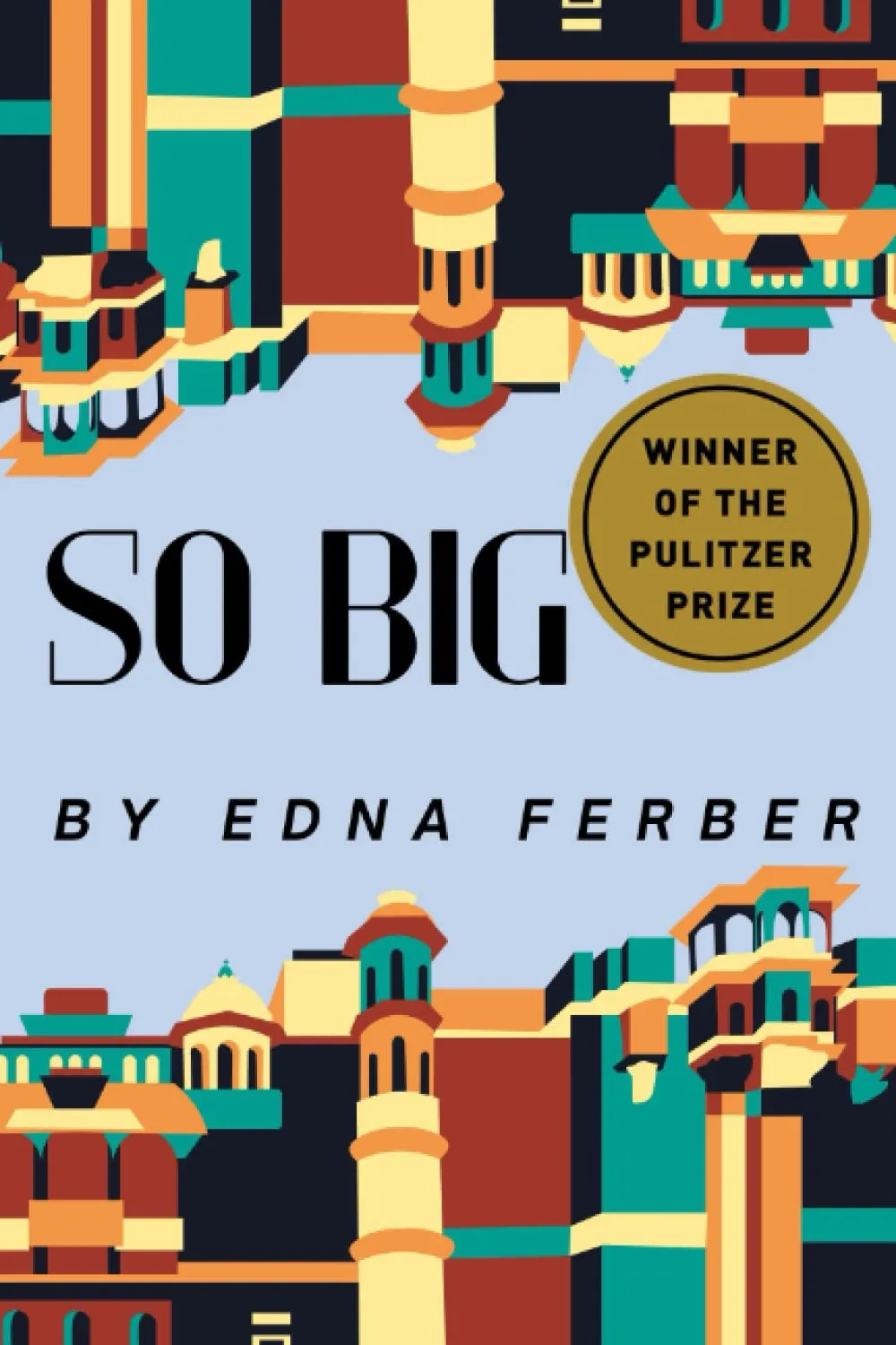 So Big: (Winner of the Pulitzer Prize) Paperback  February 21, 2023